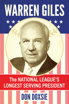 Paperback Warren Giles: The National League's Longest Serving President Book