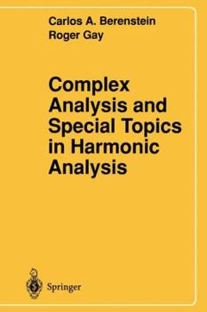 Paperback Complex Analysis and Special Topics in Harmonic Analysis Book