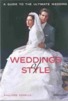 Hardcover Weddings of Style: A Guide to the Ultimate Wedding Book