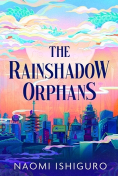 Hardcover The Rainshadow Orphans Book