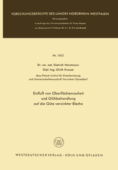 Paperback Einfluß von Oberflächenrauheit und Glühbehandlung auf die Güte verzinkter Bleche [German] Book