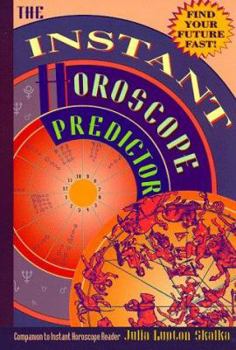 Paperback Instant Horoscope Predictor: Find Your Future Fast Book