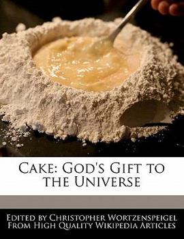 Paperback Cake: God's Gift to the Universe Book