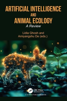 Hardcover Artificial Intelligence and Animal Ecology: A Review Book