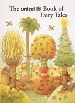 Hardcover The UNICEF Book of Fairy Tales Book