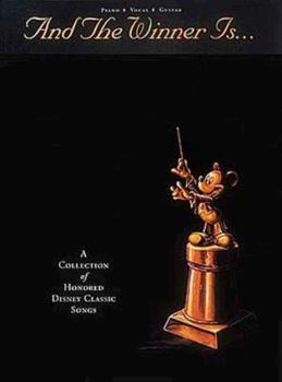 Paperback And the Winner Is: A Collection of Honored Disney Classic Songs Book