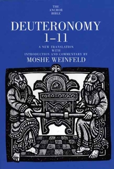 Paperback Deuteronomy 1-11: A New Translation with Introduction and Commentary Book