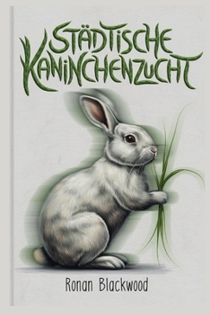 Paperback Städtische Kaninchenzucht [German] Book