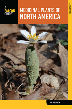 Paperback Medicinal Plants of North America: A Field Guide Book