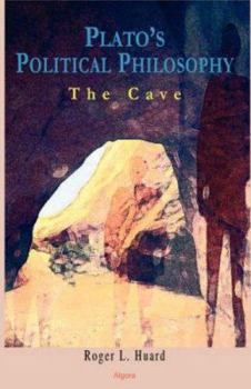 Paperback Plato's Political Philosophy: The Cave Book