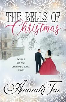 Paperback The Bells of Christmas: Inspirational Romance (The Christmas Card Series) Book