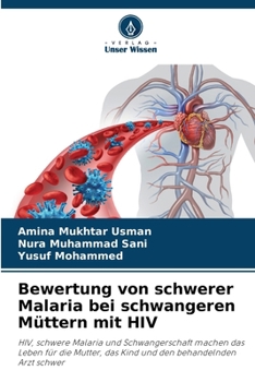 Paperback Bewertung von schwerer Malaria bei schwangeren Müttern mit HIV [German] Book
