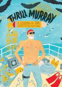 Paperback Thrill Murray: Bill Murray Coloring Book