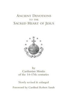 Paperback Ancient Devotions to the Sacred Heart of Jesus Book