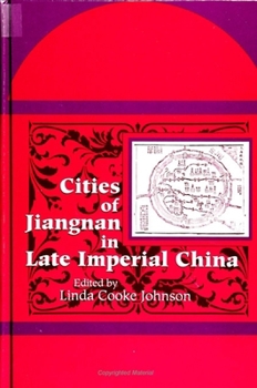Paperback Cities of Jiangnan in Late Imperial China Book