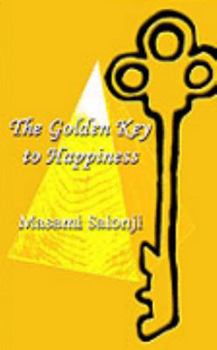 Paperback The Golden Key to Happiness Book