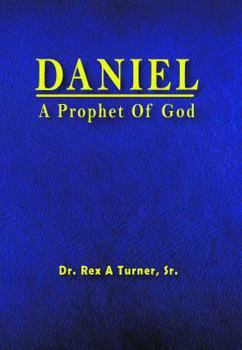 Paperback Daniel: A Prophet of God Book