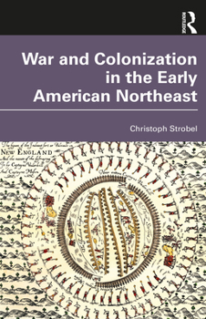 Paperback War and Colonization in the Early American Northeast Book