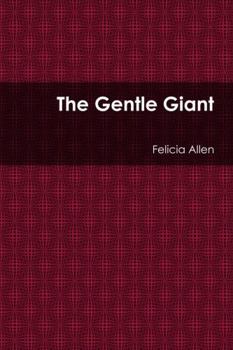 Paperback The Gentle Giant Book