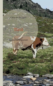 Paperback Tirol: Reiseimpressionen [German] Book