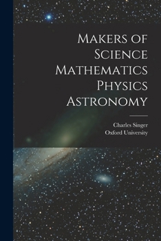 Paperback Makers of Science Mathematics Physics Astronomy Book