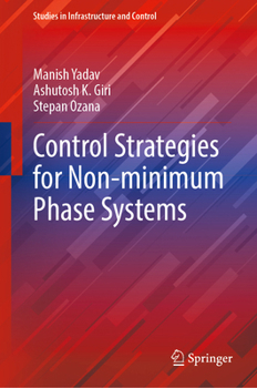 Hardcover Control Strategies for Non-Minimum Phase Systems Book