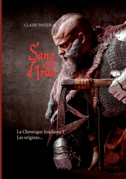 Paperback Sang d'Irah: La Chronique Insulaire, 1: les origines... [French] Book