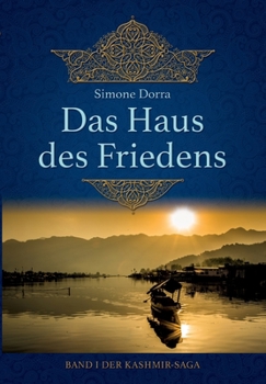 Paperback Das Haus des Friedens: Band I der Kashmir-Saga [German] Book