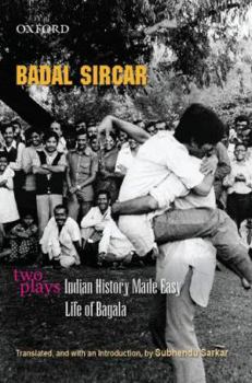 Hardcover Two Plays: Indian History Made Easy/ Life of Bagala Book