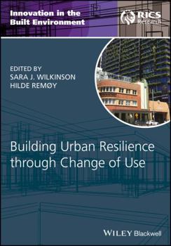 Hardcover Building Urban Resilience Through Change of Use Book