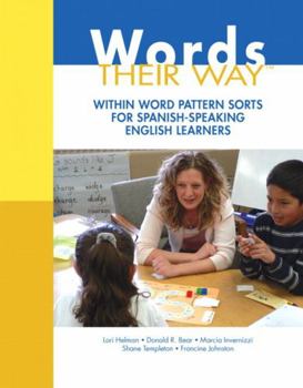 Paperback Words Their Way: Within Word Pattern Sorts for Spanish-Speaking English Learners Book