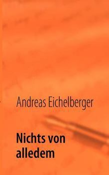 Paperback Nichts von alledem [German] Book