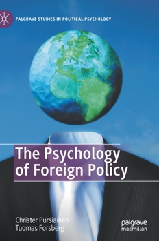 Hardcover The Psychology of Foreign Policy Book