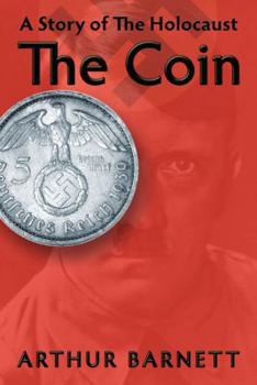 Paperback The Coin: A Story of the Holocaust Book