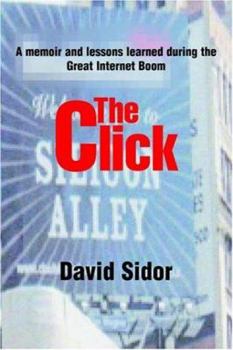 The Click: A memoir and lessons learned during the Great Internet Boom