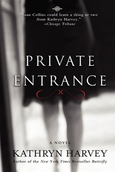Private Entrance - Book #3 of the Butterfly Trilogy