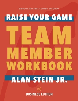 Paperback Raise Your Game Book Club: Team Member Workbook (Business): Volume 1 Book