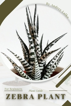 Paperback Zebra Plant: Plant Guide Book