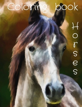 Paperback Horses coloring Book: Coloring book for children Book