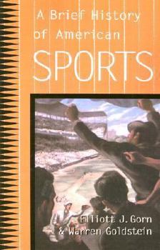 Paperback A Brief History of American Sports Book