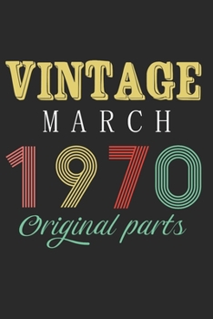 Vintage March 1970 Original Parts: Retro Birthday Gift Notebook Blank Lined Journal