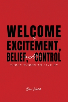 Paperback Welcome to Excitement, Belief, and Control Book