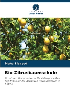 Paperback Bio-Zitrusbaumschule (German Edition) [German] Book