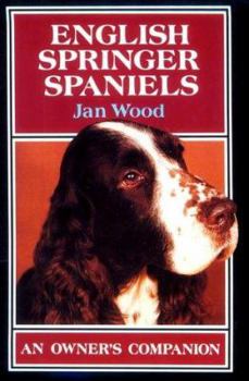 Hardcover English Springer Spaniels: An Owner's Companion Book