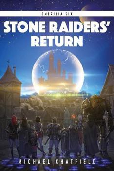 Stone Raiders' Return - Book #6 of the Emerilia