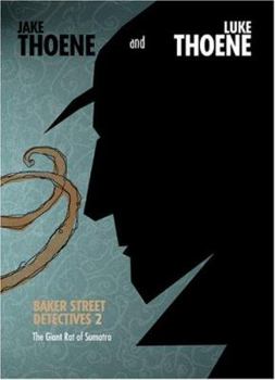 The Giant Rat of Sumatra (Baker Street Detectives) - Book #2 of the Baker Street Mysteries