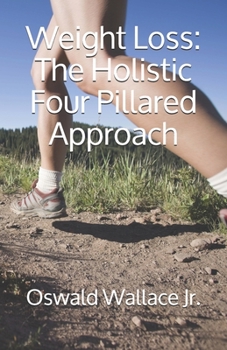 Paperback Weight Loss: The Holistic Four Pillared Approach Book