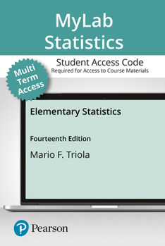 Printed Access Code Mylab Statistics with Pearson Etext -- Access Card -- For Elementary Statistics (24 Months) Book