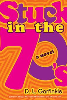 Hardcover Stuck in the 70s Book