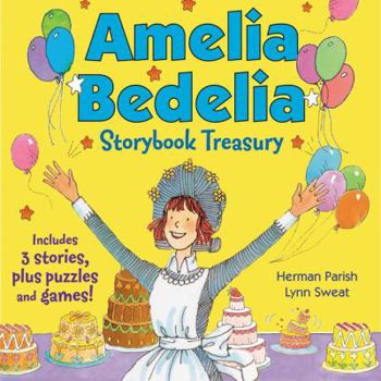 Amelia Bedelia Storybook Treasury #2 (Classic): Calling Doctor Amelia Bedelia; Amelia Bedelia and the Cat; Amelia Bedelia Bakes Off - Book  of the Amelia Bedelia